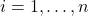 Rendered by QuickLaTeX.com i=1,\ldots,n